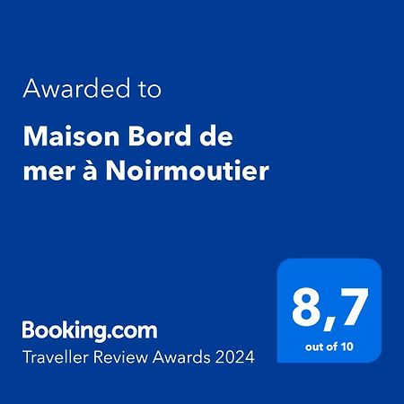Maison Bord De Mer A Noirmoutier Barbâtre Exteriér fotografie